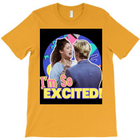 Im So Excited Poster Tumblr T-shirt | Artistshot