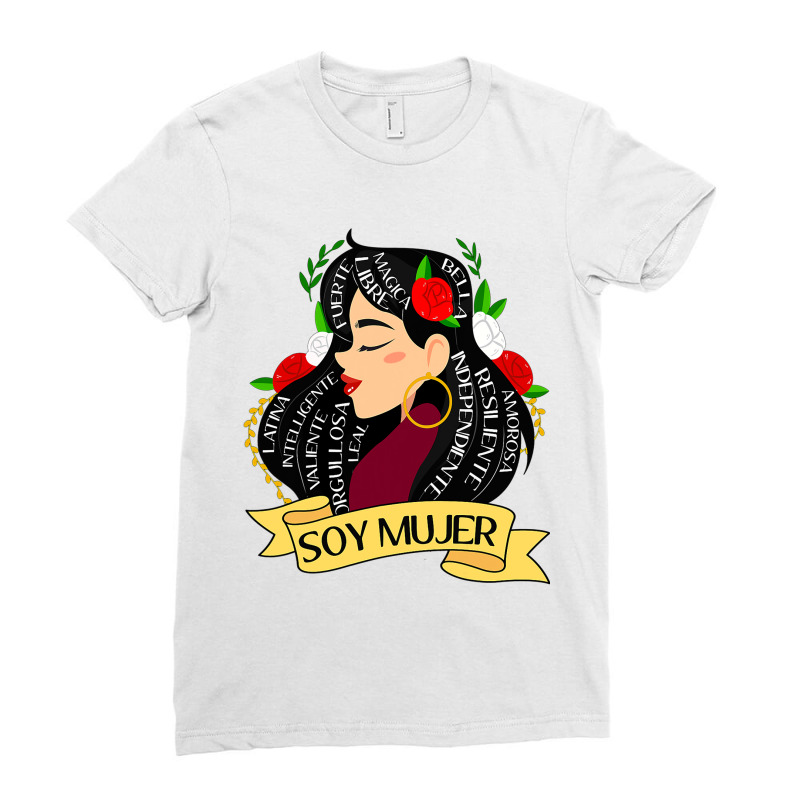 Soy Mujer Latina Fuerte Independiente Chingona Mujer Latina Ladies Fitted T-Shirt by DonnaSchennum1234 | Artistshot