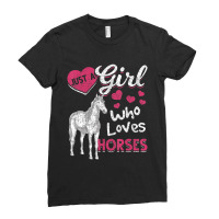 Limited Edition Equestrian Just A Girl Who Loves Horses Horse Rider Ho Ladies Fitted T-shirt | Artistshot