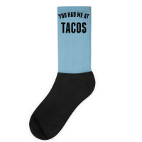 You Had Me At Tacos Socks | Artistshot