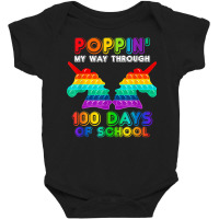 Poppin' My Way Through 100 Days Of School Unicorn Pop It T Shirt Baby Bodysuit | Artistshot