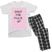 Shut The  Up Poster Girl Men's T-shirt Pajama Set | Artistshot