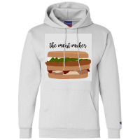 The Moist Maker Poster 80s Champion Hoodie | Artistshot