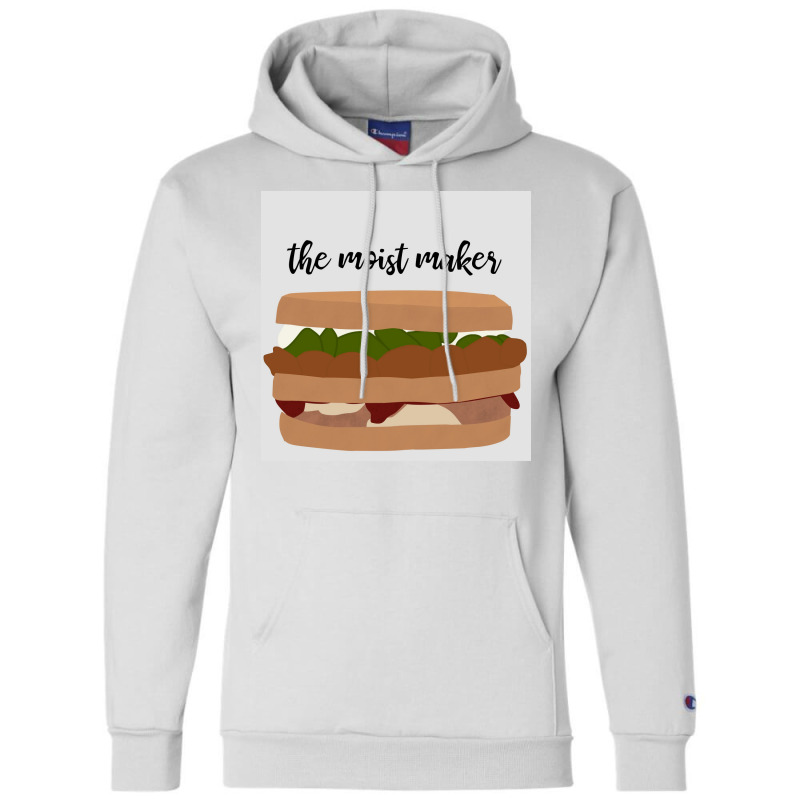 The Moist Maker Poster 80s Champion Hoodie | Artistshot