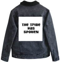 The Tribe Has Spoken 2 Poster Hipster Unisex Sherpa-lined Denim Jacket | Artistshot