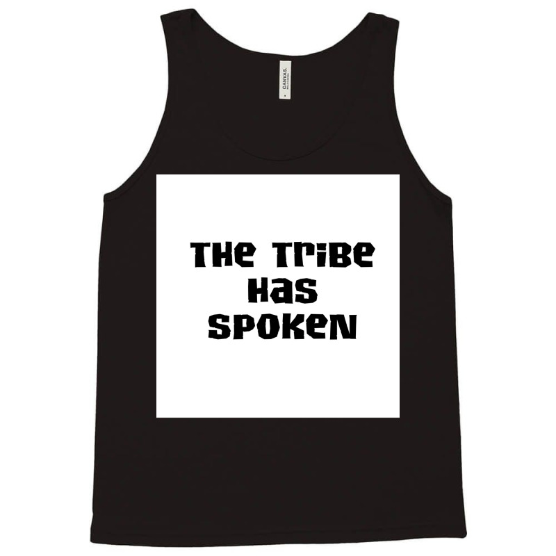 The Tribe Has Spoken 2 Poster Hipster Tank Top | Artistshot