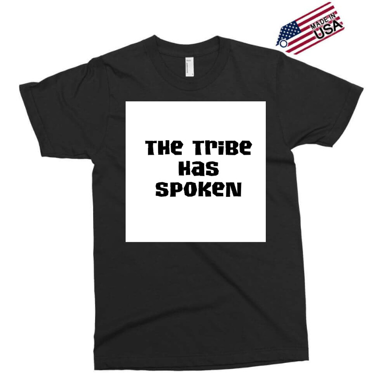 The Tribe Has Spoken 2 Poster Hipster Exclusive T-shirt | Artistshot