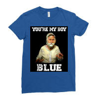 Youx27re My Boy Blue Funny Design Old Arts School Films Poster Travel Ladies Fitted T-shirt | Artistshot