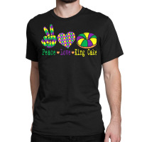 Peace Love King Cake Funny Mardi Gras Festival Party T Shirt Classic T-shirt | Artistshot