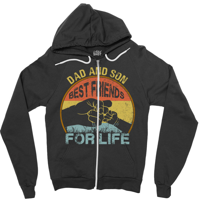 Father And Son  Best Friens For Life Matching Zipper Hoodie | Artistshot