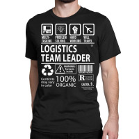 Trending Logistics Team Leader T Shirt - Multitasking Certified Job Gi Classic T-shirt | Artistshot