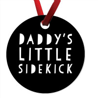 Father S Day  For Kid Boys And Girls Daddys Sidekick Ornament | Artistshot