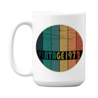 Hot Trend Vintage 1972 Birthday 15 Oz Coffee Mug | Artistshot