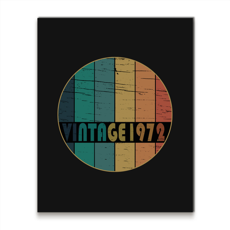 Hot Trend Vintage 1972 Birthday Metal Print Vertical | Artistshot