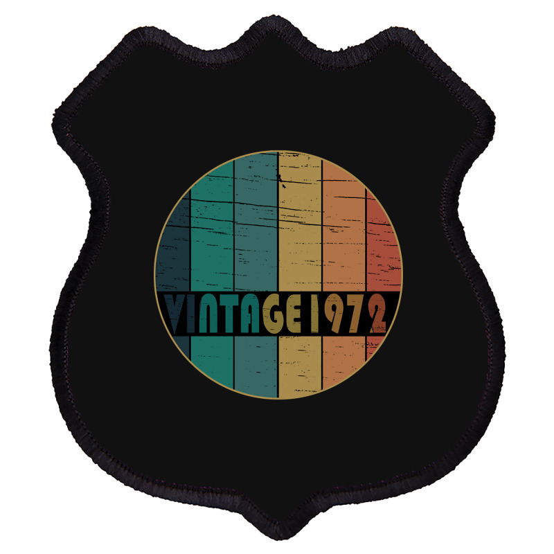 Hot Trend Vintage 1972 Birthday Shield Patch | Artistshot