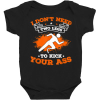 Prosthetic Leg Amputee Amoutation T Shirt Baby Bodysuit | Artistshot