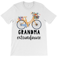 Grandma Extraordinaire Gift For Grandmother T-shirt | Artistshot