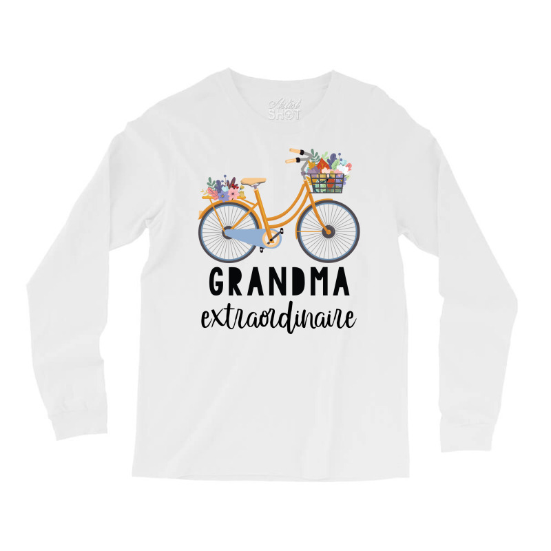 Grandma Extraordinaire Gift For Grandmother Long Sleeve Shirts by CueTrendyFinds | Artistshot