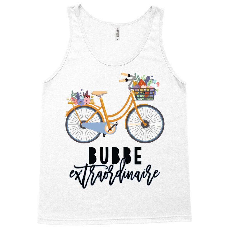 Bubbe Extraordinaire Gift For Grandmother Tank Top by CueTrendyFinds | Artistshot