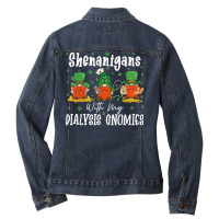 Shenanigans With My Dialysis Gnomies Shamrock Patrick's Day T Shirt Ladies Denim Jacket | Artistshot