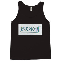 Broken 1 Tank Top | Artistshot