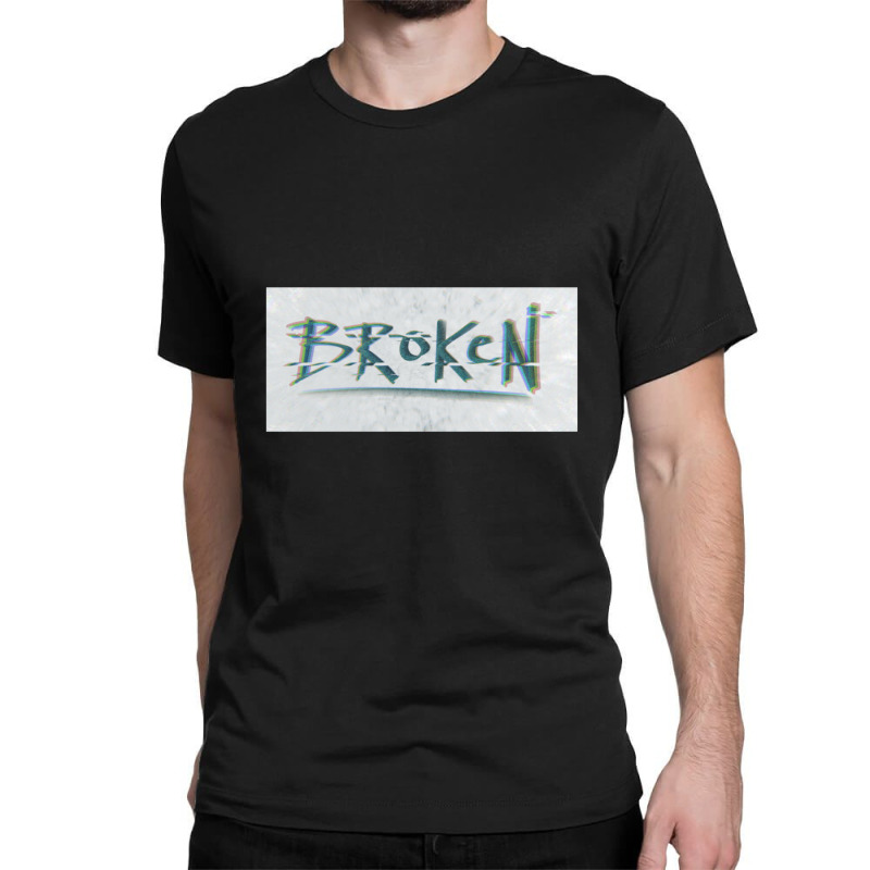 Broken 1 Classic T-shirt | Artistshot