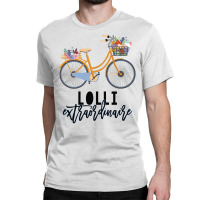 Lolli Extraordinaire Gift For Grandmother Classic T-shirt | Artistshot