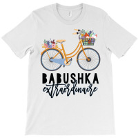 Babushka Extraordinaire Gift For Grandmother T-shirt | Artistshot