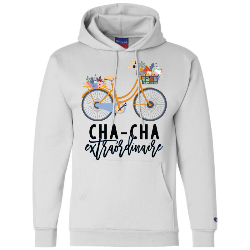 Cha-cha Extraordinaire Gift For Grandmother Champion Hoodie by CueTrendyFinds | Artistshot