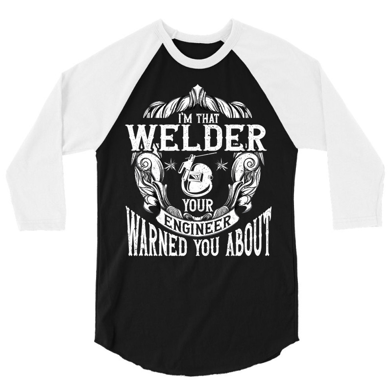 Limited Edition Weld Metal Worker Gift Welder Welding-k6ams 3/4 Sleeve Shirt | Artistshot