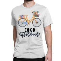 Coco Extraordinaire Gift For Grandmother Classic T-shirt | Artistshot