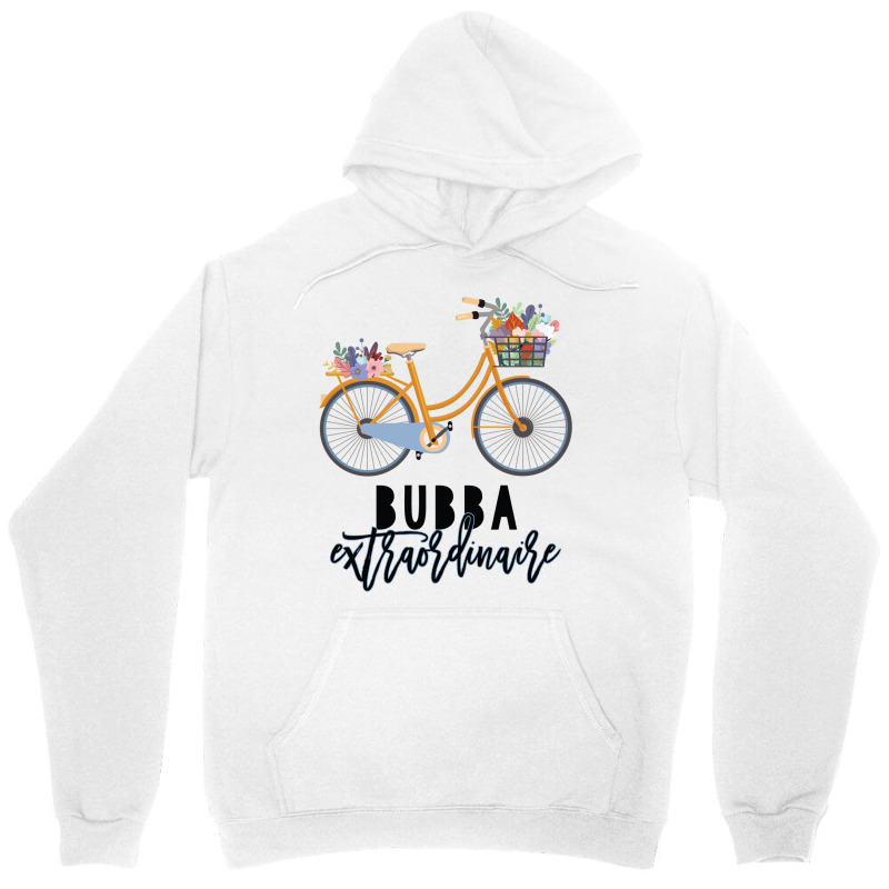 Bubba Extraordinaire Gift For Grandmother Unisex Hoodie by CueTrendyFinds | Artistshot