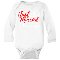 Just Married 31 Years Ago Funny Anniversary Gift Long Sleeve Baby Bodysuit | Artistshot