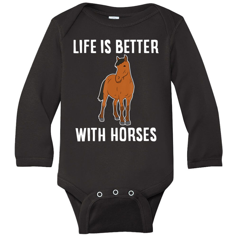 Trending Horse Riding Life Is Better With Horses Long Sleeve Baby Bodysuit | Artistshot