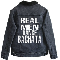 Real Man Dance Bachata Latin Dancer Workout Unisex Sherpa-lined Denim Jacket | Artistshot