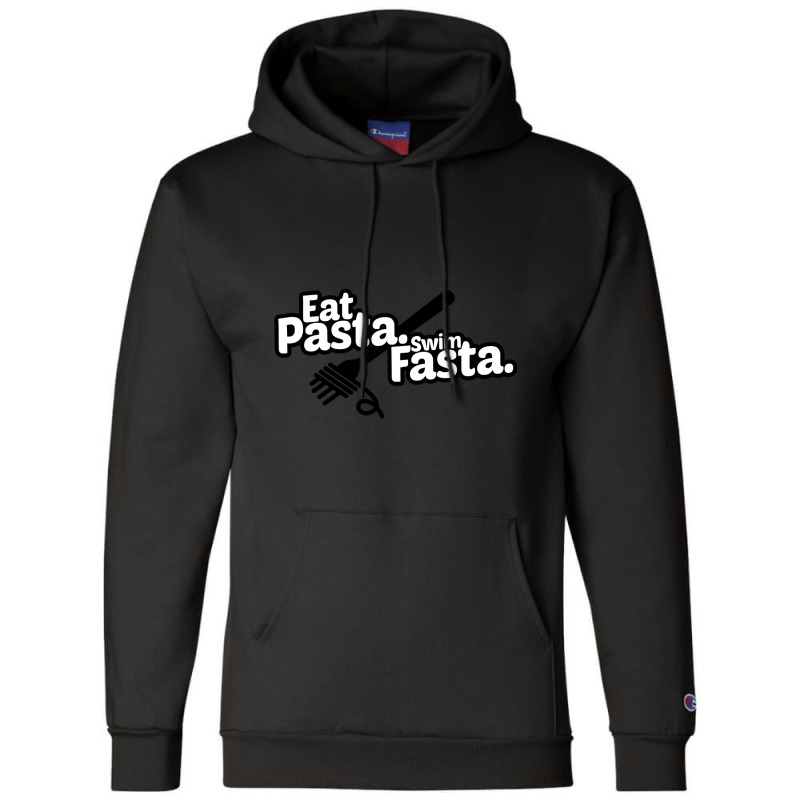 Eat Pasta Swim Fasta  Funny Swimmer Gift Tshirt Swimming Champion Hoodie | Artistshot