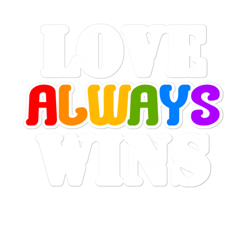 Love Always Wins For Dark Sticker | Artistshot