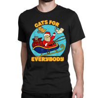 Cats For Everybody Christmas Cat Classic T-shirt | Artistshot