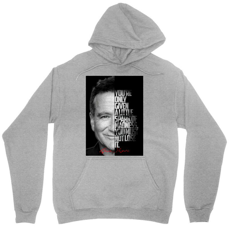 Black And White Robin Williams Quote. Unisex Hoodie by lancealagcol | Artistshot