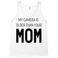 My Camera Is Older Than Your Mom Classic Yellow Blue Tank Top | Artistshot