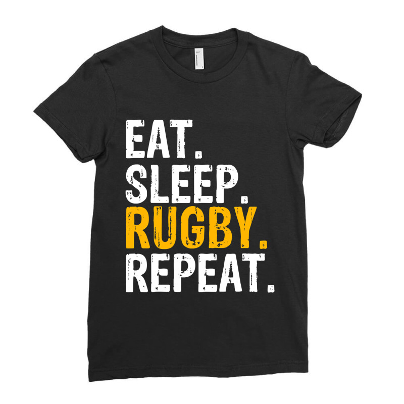 Eat Sleep Rugby Repeat Gift Ladies Fitted T-Shirt by JamesArtists | Artistshot