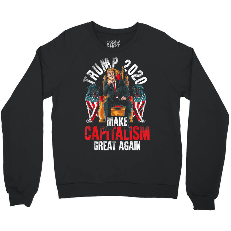 Trump 2020 Make Capitalism Great Again Crewneck Sweatshirt by kakashop | Artistshot