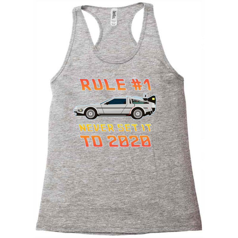 Never Set It To 2020 Time Traveling Car Racerback Tank by rutvazkorsmoq | Artistshot