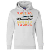 Never Set It To 2020 Time Traveling Car Champion Hoodie | Artistshot