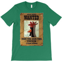 Have You Seen This Chicken T-shirt | Artistshot