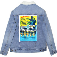 House Of Frankenstein  Vintage Universal Horror Film Poster Classic  T Unisex Sherpa-lined Denim Jacket | Artistshot