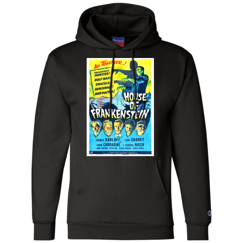 House Of Frankenstein  Vintage Universal Horror Film Poster Classic  T Champion Hoodie by anwtizahlest | Artistshot