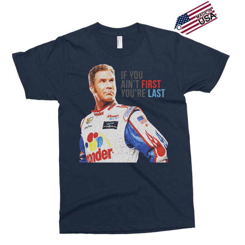 Ricky Bobby First Exclusive T-shirt by damblydutcan | Artistshot