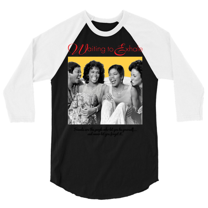 Waiting To Exhale 3/4 Sleeve Shirt by enaitzriskusq | Artistshot