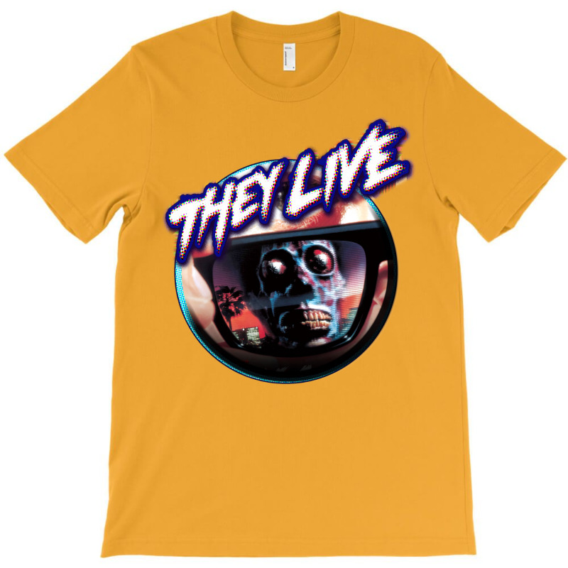 They Live T-Shirt by antreuginted | Artistshot